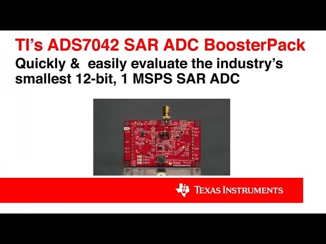 Overview of the ADS7042 Ultra-Low Power Data Acquisition BoosterPack