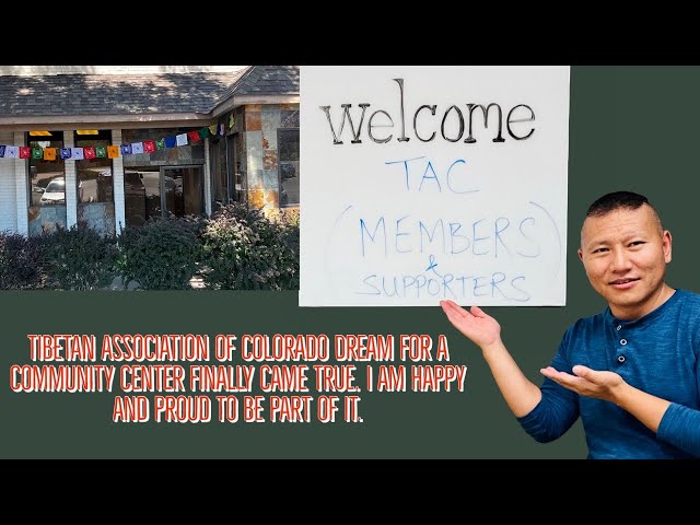 Colorado Tibetan’s dream for a community center finally came true. l am happy and proud to be part