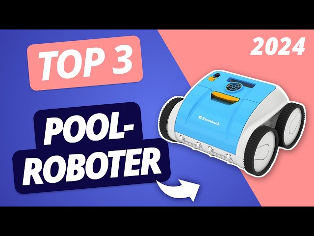 Der BESTE POOLROBOTER 2024 | TOP 3 Roboter im VERGLEICH