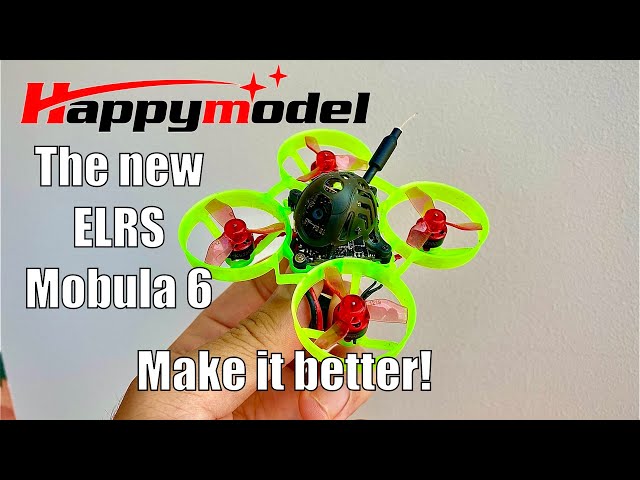 The new ELRS Mobula 6 REVISED | Happymodel