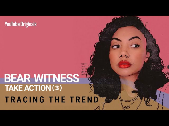 Tracing the Trend with Guapdad 4000 and more | Bear Witness, Take Action 3