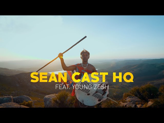 Sean Cast HQ - Fasa Ngwane Feat. Young Zesh (Official Music Video)
