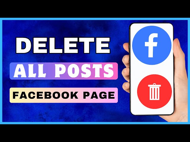 How To Delete All Post On Facebook Page | Remove All Post From Facebook Business Page At Once