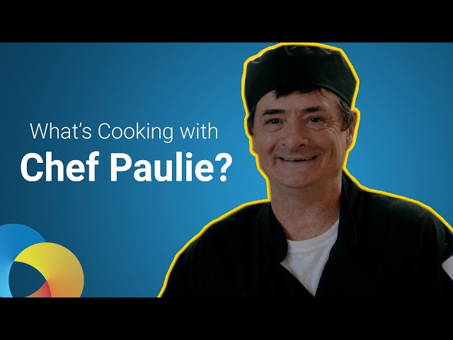 What's Cooking with Chef Paulie?