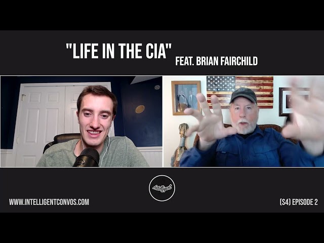 Life in the CIA | Brian Fairchild | Season 4 Episode 2