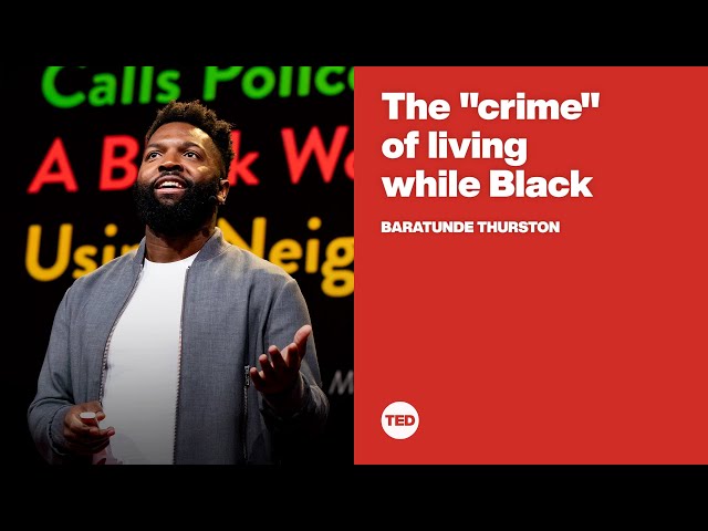 The "crime" of living while Black | Baratunde Thurston