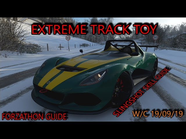 Forza Horizon 4 Forzathon Guide - Extreme Track Toy - Slingshot Guide