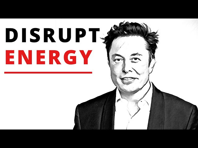 Tesla's Secret Plan To Disrupt The Energy Market