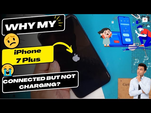 Why is my iPhone 7 Plus connected but not charging - iPhone charging port replacement