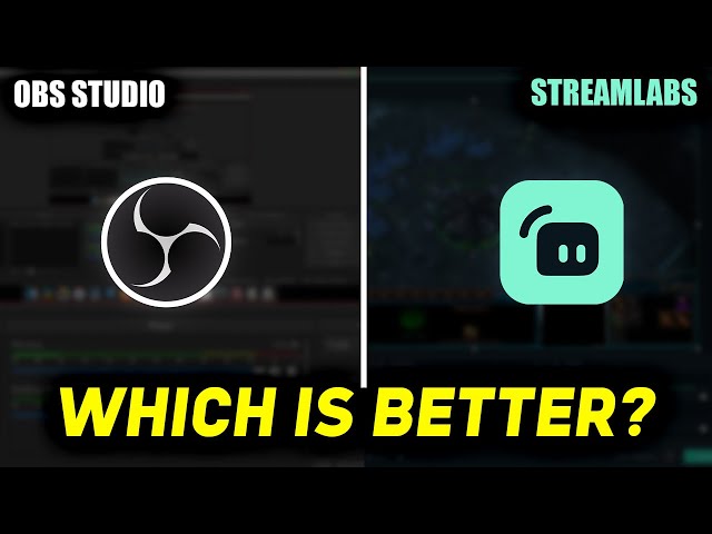OBS Studio OR Streamlabs OBS: Which Is Better? | 2024 Guide