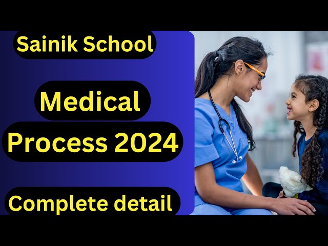 Sainik School Medical 2024 - All Details (including form)