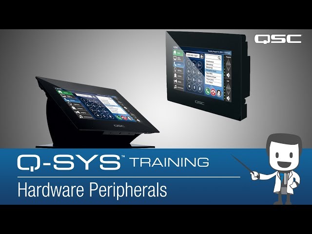 Q-SYS Training – Hardware Overview: Hardware Peripherals