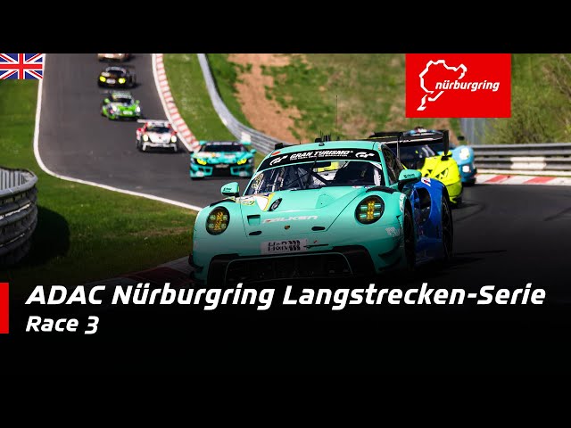 ADAC Nürburgring Langstrecken-Serie | Race 3