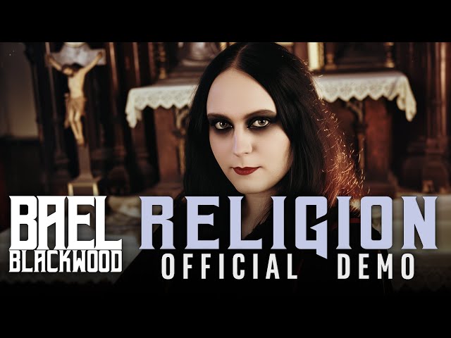 Bael Blackwood - RELIGION (Official Demo) [NEUE DEUTSCHE HÄRTE]