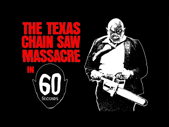 The Texas Chain Saw Massacre (1974) In 60 Seconds