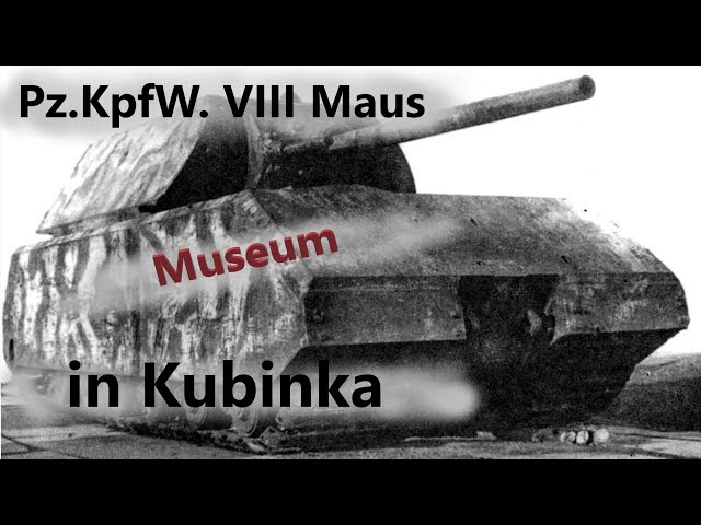 Panzer Maus in Kubinka [ENG SUBS]
