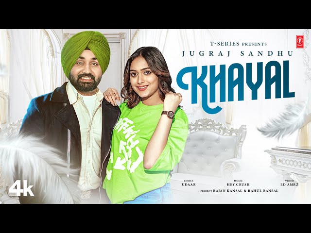 KHAYAL (Official Video) | Jugraj Sandhu | Latest Punjabi Songs 2024 | T-Series