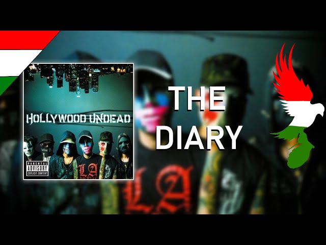 Hollywood Undead - The Diary Magyar Felirat