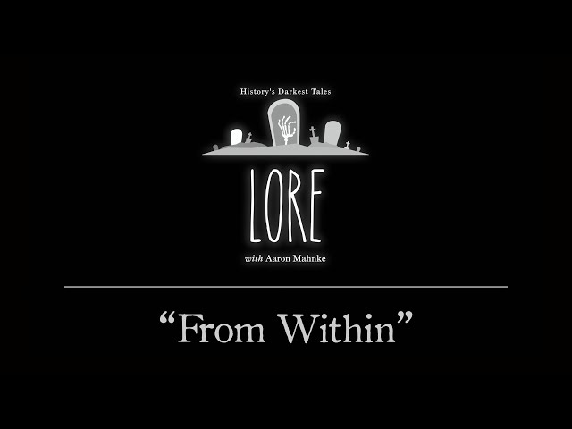 Lore: From Within