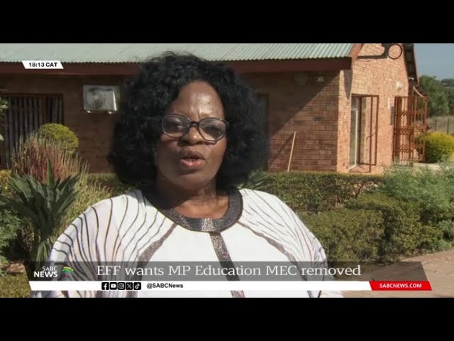 EFF calls for Education MEC in Mpumalanga to be removed