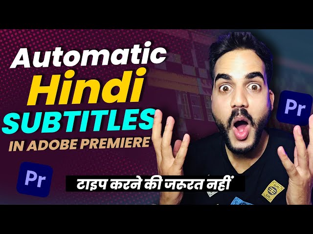 How to add Auto Hindi Subtitles in Adobe Premiere Pro (Fast & Easy)  automatic हिंदी Caption