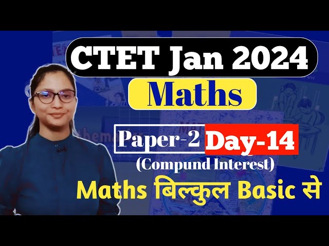 CTET Maths Paper 2 Preparation | CTET 2024 Maths Paper 2 | CTET Paper 2 Math Preparation | CTET 2024