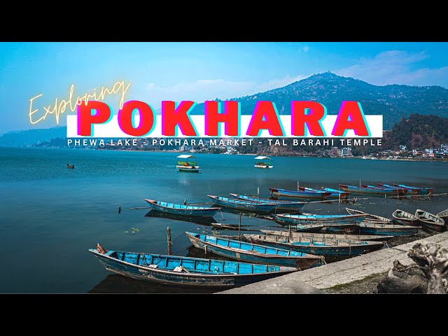 Exploring In Pokhara | Phewa Lake | Pokhara Lakeside | Tal Barahi Temple | Pokhara Market🇳🇵