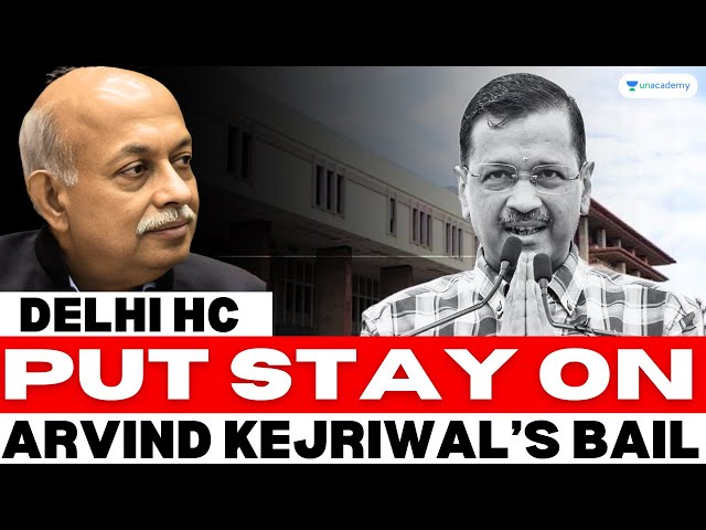Delhi HC Extends Stay On Bail of Arvind Kejriwal | Arvind Kejriwal | Delhi HC | CLAT 2025