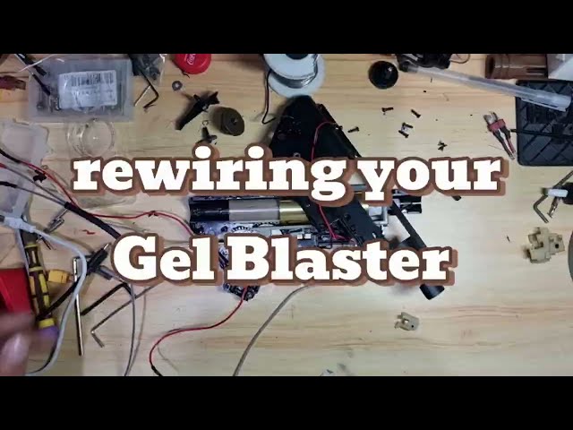Rewiring your Gel Blaster