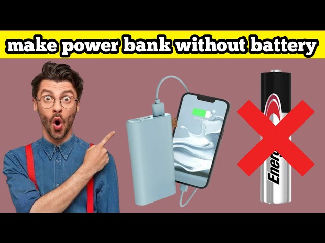 make power bank without battery| how to make power bank