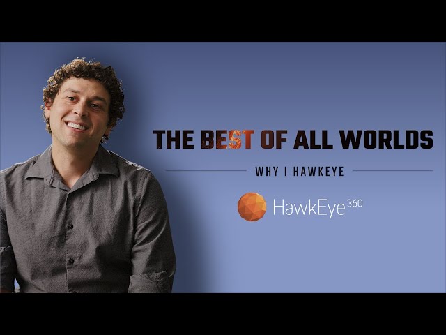 HawkEye 360- The Best of All Worlds