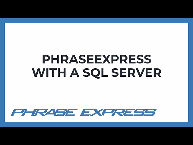Using the text expander PhraseExpress v16 with a SQL Server