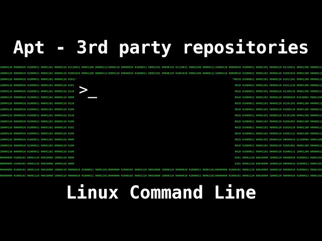 APT - Part 2 - Adding 3rd party repositories