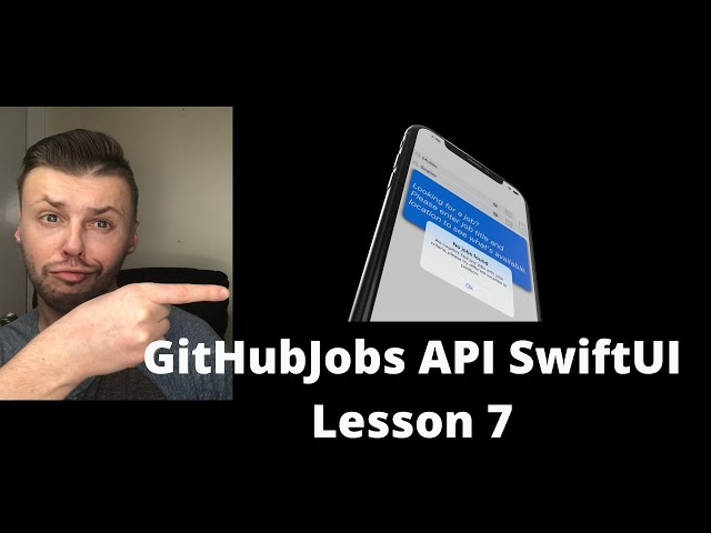 GitHubJobs API with SwiftUI. How to display multiple alerts in SwiftUI. Lesson # 7.