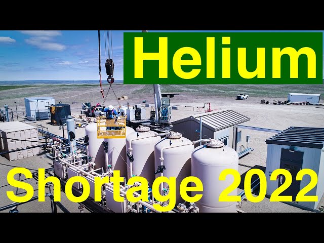 A GLOBAL Helium SHORTAGE is NOW Looming | Shortage 2022