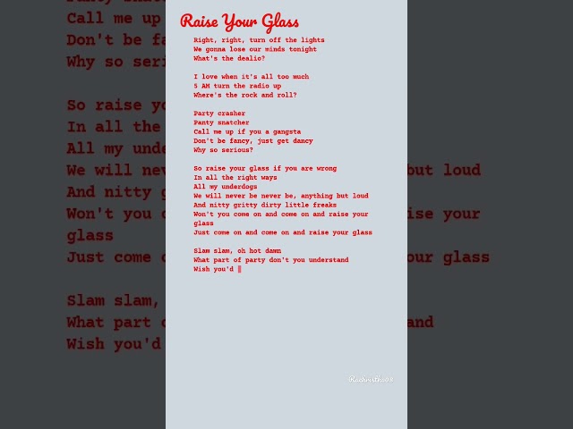 "Raise Your Glass" P!NK (Lyrics)