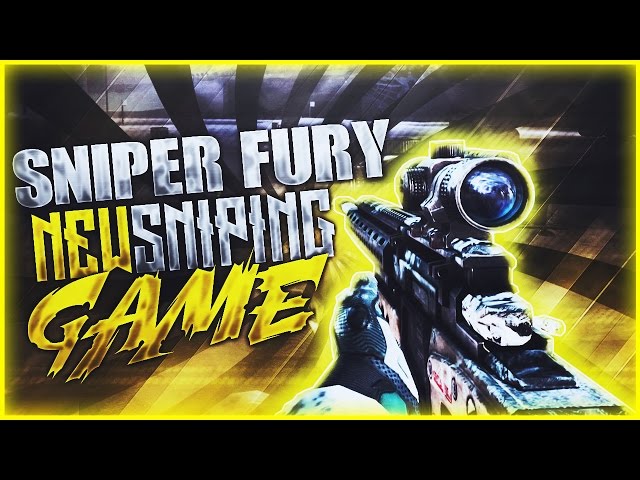 Sniper Fury - NEW SNIPING GAME!