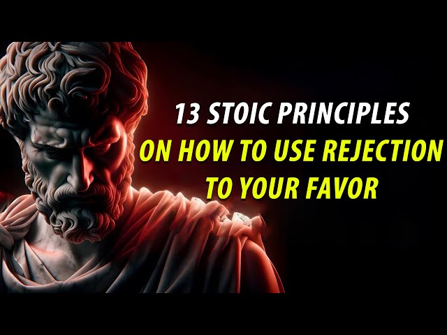 13 Stoic Principles That Make You Smarter | You Won't Regret Watching! Stoicism