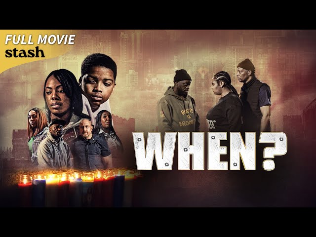 When? | Police Drama | Full Movie | Gun Violence