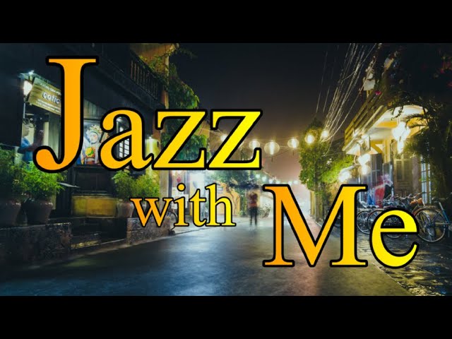 Playlist 💛 JAZZ [Jazz with Me] 勉強、ジャズ、ドライブ·ウィズ·ミー播放列表/ 学习，爵士，和我一起开车 No ads/광고없음/広告なし/无广告