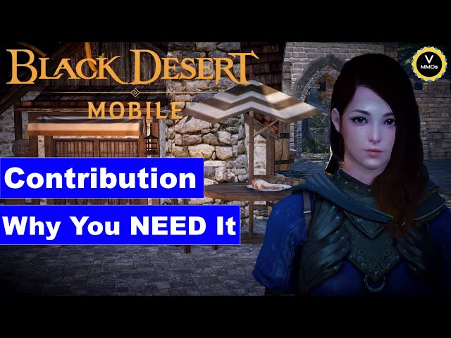 Beginners Guide to Contribution in Black Desert Mobile Global