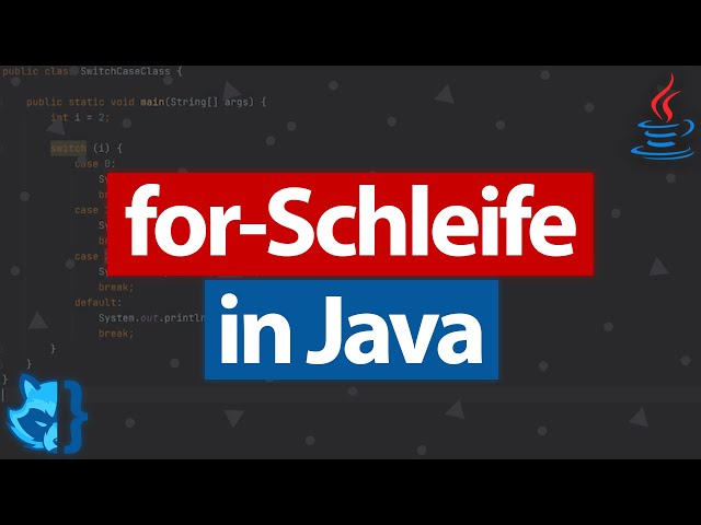 For-Schleife in Java | for-Schleife einfach erklärt | Java für Anfänger 💻 [Teil 8] (Coding Fox)