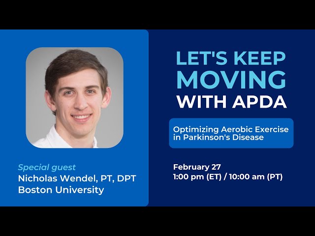Let's Keep Moving: Optimizing Aerobic Exercise in Parkinson's Disease