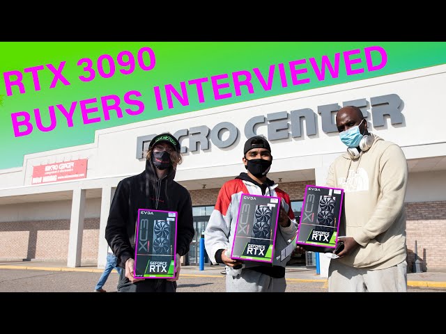 RTX 3090 buyers interviewed at MicroCenter on launch day. Line formed 24+ hours prior to launch!