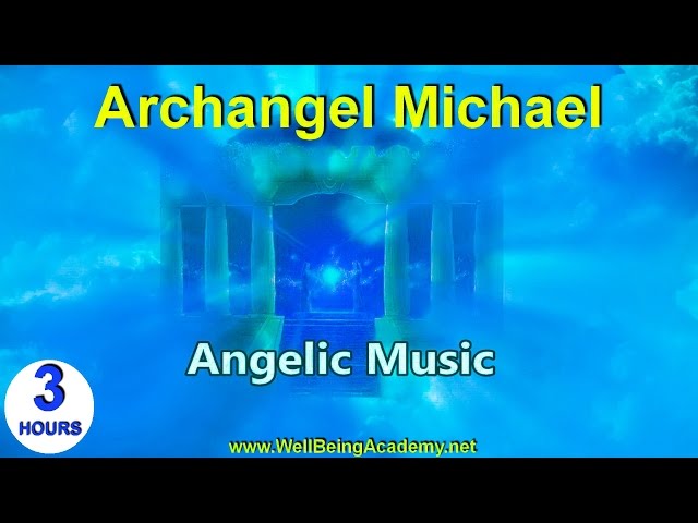 01- Angelic Music - Archangel Michael