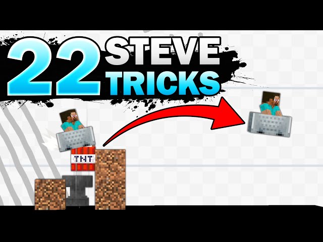 The 22 Coolest Steve Tricks And How To Do Them