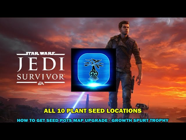 Jedi Survivor walkthrough - All 10 plant locations & map upgrade seed pots  - Growth spurt trophy