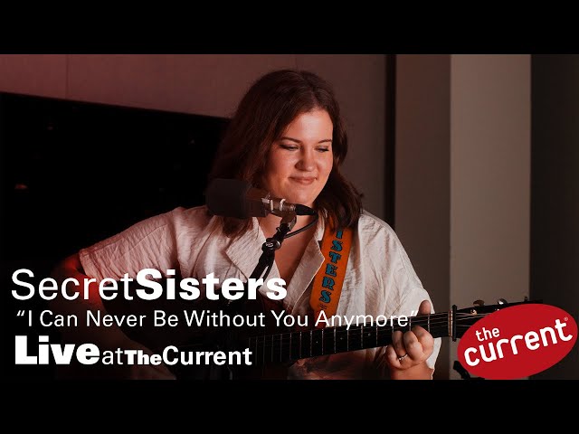 Secret Sisters perform "I Can Never Be Without You Anymore" in studio