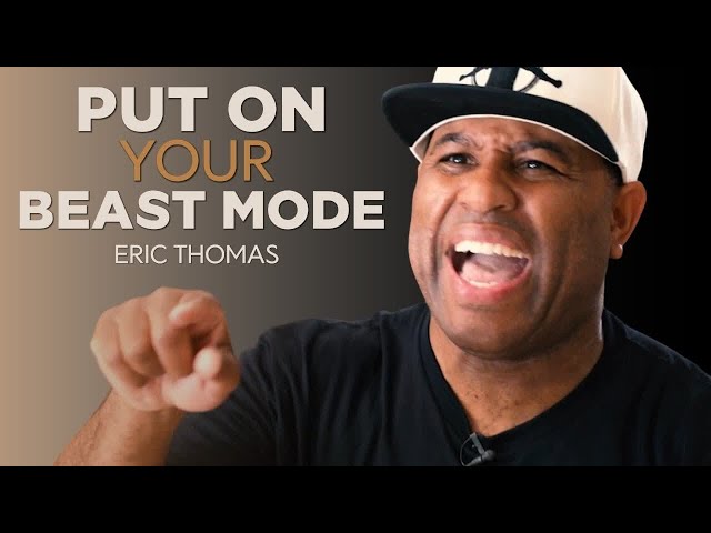 BECOME A BEAST - Eric Thomas's Powerful Motivational Speech Ever