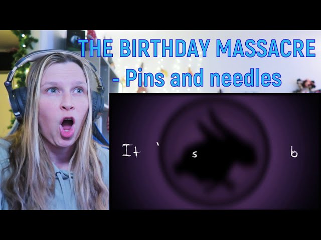 THE BIRTHDAY MASSACRE  - PINS AND NEEDLES | REACTION